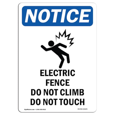 Signmission OSHA Notice Sign, 5" Height, Electric Fence Do Sign With Symbol, Portrait, 10PK OS-NS-D-35-V-11625-10PK